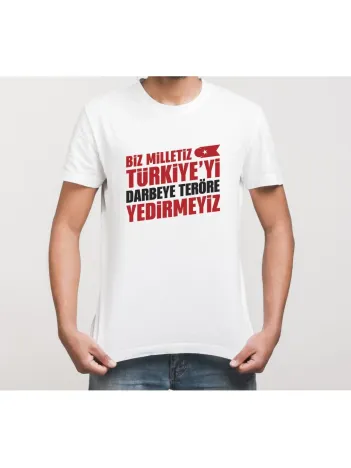 15 Temmuza Özel Tasarım YEDİRMEYİZ Baskılı T-shirt - Beyaz