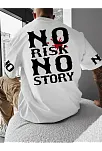 No Risk No Story Baskılı Oversize Bisiklet Yaka T-shirt - Beyaz