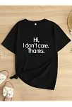 Hi, I Don't Care. Thanks. (merhaba, Önemli Değil. Teşekkürler.) Baskılı Oversize Bisiklet Yaka T-shirt - Siyah