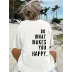 Do What Makes You Happy Unisex Linemen Oversize Baskılı T-shirt - Beyaz Do What Makes You Happy Unisex Linemen Oversize Baskılı T-shirt - Beyaz