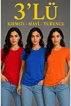 Kadın 3’lü Kısa Kollu Bisiklet Yaka Basic Slim Fit T-shirt - Kırmızı - Mavi - Turuncu